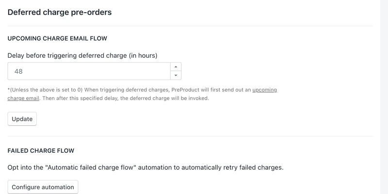 The deferred charge pre-orders section of PreProduct&rsquo;s Setup screen, with the upcoming charge email delay field set to 48 hours.