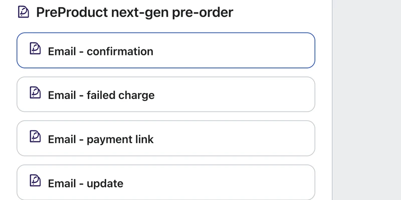 PreProduct&rsquo;s metrics inside Klaviyo&rsquo;s trigger picker, headed PreProduct next-gen pre-order, listing Email - confirmation, Email - failed charge, Email - payment link and Email - update as available flow triggers.