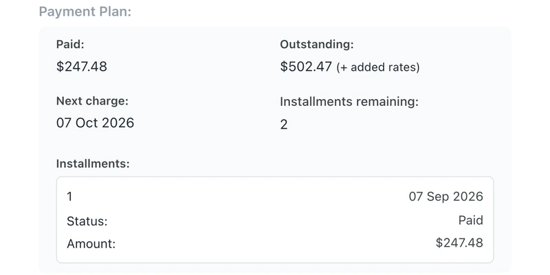 The Payment Plan panel in the PreProduct customer portal: Paid $247.48, Outstanding $502.47 plus added rates, Next charge 07 Oct 2026, 2 instalments remaining, and the first instalment listed as Paid.